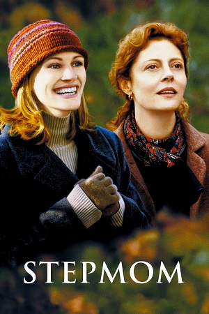 Download Stepmom (1998) Dual Audio {Hindi-English} BluRay 480p [350MB] | 720p [1.2GB] | 1080p [2.5GB]