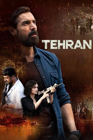 Download Tehran (2025) Zee5 WEB-DL {Hindi DD5.1} Full Movie 480p [370MB] | 720p [740MB] | 1080p [2.2GB]