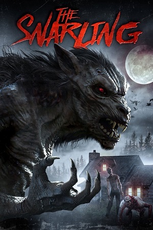 Download The Snarling (2018) Dual Audio {Hindi-English} WEB-DL 480p [300MB] | 720p [750MB] | 1080p [2GB]
